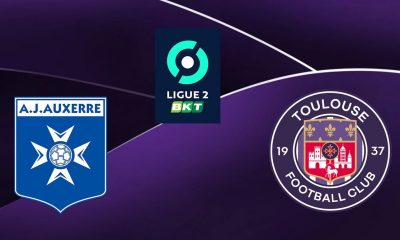Auxerre Toulouse TV Streaming Ligue 2