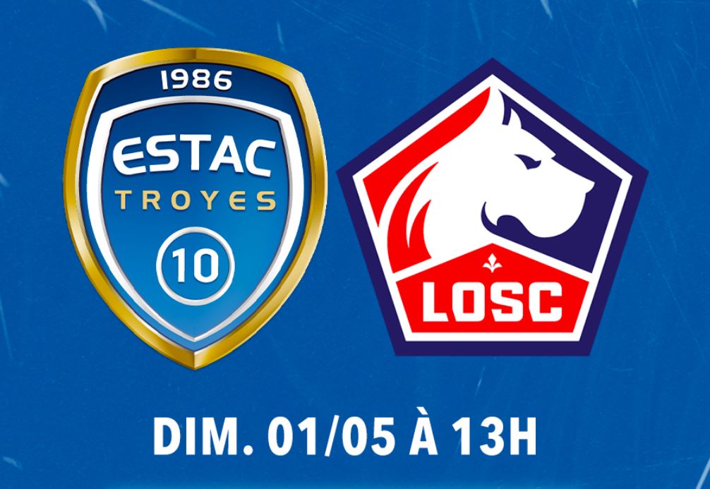 Troyes (ESTAC) / Lille (LOSC) (TV/Streaming) Sur quelle chaine regarder le match de Ligue 1 dimanche ?