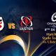 Toulouse / Ulster (TV/Streaming) Sur quelles chaines suivre le match de Champions Cup samedi ?