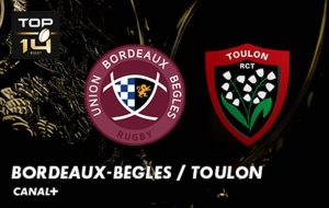 Bordeaux Bègles / Toulon (TV/Streaming) Sur quelle chaine regarder le match de Top 14 dimanche ?