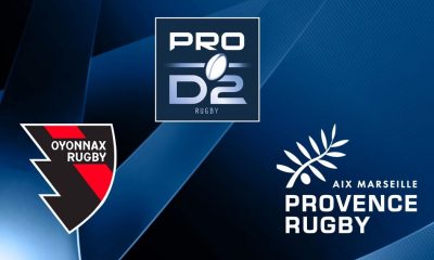 Oyonnax / Provence Rugby (TV/Streaming) Sur quelle chaine regarder le match de Pro D2 vendredi ?