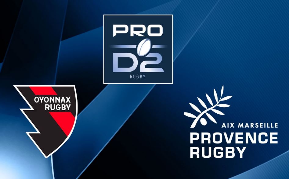 Oyonnax / Provence Rugby (TV/Streaming) Sur quelle chaine regarder le match de Pro D2 vendredi ?