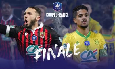 Nice / Nantes - Coupe de France (TV/Streaming) Sur quelles chaines suivre la Finale samedi ?