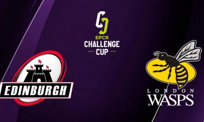 Edimbourg / Wasps (TV/Streaming) Sur quelle chaine suivre le 1/4 de Finale de Challenge Cup samedi?