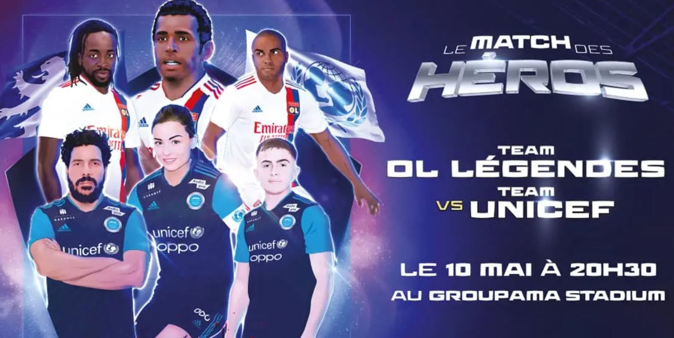 Le match des Héros : Team OL légendes / Team UNICEF à suivre mardi 10 mai sur la chaine l'Equipe