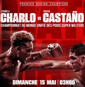 Charlo vs Brian Castano (TV/Streaming) Sur quelle chaîne suivre le combat dans la nuit de samedi à dimanche ?