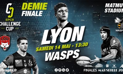 Lyon / London Wasps (TV/Streaming) Sur quelle chaine suivre la 1/2 Finale de Challenge Cup samedi ?