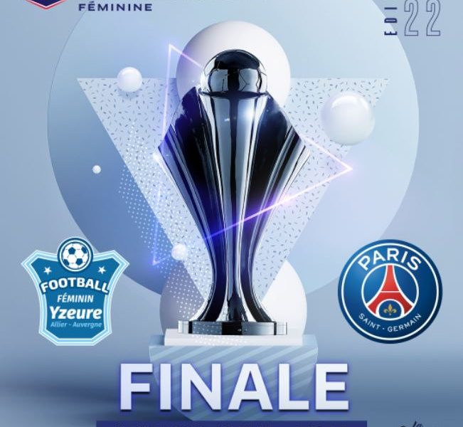 Paris SG / Yzeure (TV/Streaming) Sur quelles chaines suivre la Finale de la Coupe de France Féminine dimanche ?