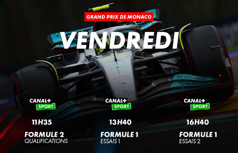Formule 1 - GP de Monaco 2022 (TV/Streaming) Sur quelle chaine regarder les Essais Libres vendredi ?
