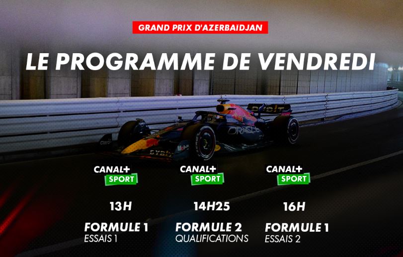 Formule 1 - GP d'Azerbaïdjan 2022 (TV/Streaming) Sur quelle chaine regarder les Essais Libres vendredi ?
