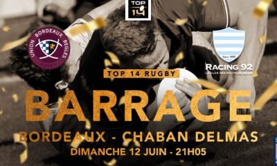 Bordeaux-Bègles / Racing 92 (TV/Streaming) Sur quelle chaine regarder le match de Barrage dimanche ?