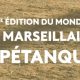 Mondial de Pétanque La Marseillaise 2022 (TV/Streaming) Sur quelle chaine suivre la compétition mardi ?