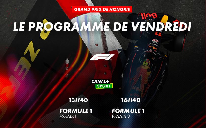 Formule 1 - GP de Hongrie 2022 (TV/Streaming) Sur quelle chaine regarder les Essais Libres vendredi ?