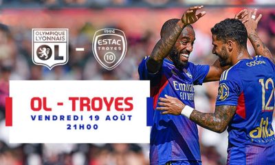 Lyon (OL) / Troyes (ESTAC) (TV/Streaming) Sur quelle chaine suivre le match de Ligue 1 vendredi 19 août 2022 ?