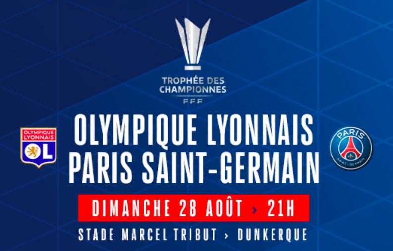 Lyon (OL) / Paris SG (PSG) (TV/Streaming) Sur quelle chaine suivre le match Féminin du Trophée des Championnes ce dimanche 28 août ?