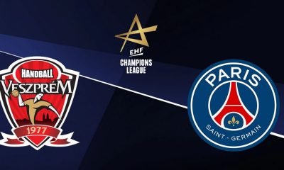 Veszprem / Paris SG (TV/Streaming) Sur quelle chaine suivre le Match de Champions League de Hand jeudi 15 septembre ?