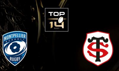 Montpellier (MHR) / Toulouse (ST) (TV/Streaming) Sur quelle chaine regarder le match de Top 14 dimanche 02 octobre 2022 ?