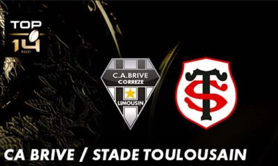 Brive (CAB) / Toulouse (ST) (TV/Streaming) Sur quelle chaine regarder le match de Top 14 ?