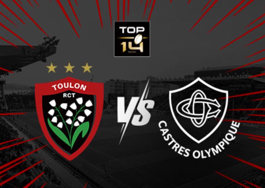 Toulon (RCT) Castres (CO) (TV/Streaming) Sur quelles chaines regarder le match de Top 14 ?