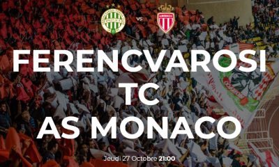 Ferencvaros / Monaco (TV/Streaming) Sur quelle chaine et à quelle heure suivre la rencontre d'Europa League ?
