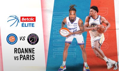 Roanne / Paris (TV/Streaming) Sur quelles chaines suivre le match de Betclic Elite ?