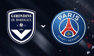 Bordeaux / Paris SG (TV/Streaming) Sur quelle chaîne et à quelle heure voir le match de D1 Arkéma ?