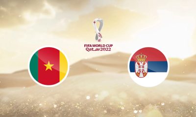 Coupe du Monde 2022 - Cameroun / Serbie (TV/Streaming) Sur quelle chaine et à quelle heure suivre le match ?