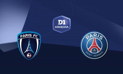 Paris FC / Paris SG (TV/Streaming) Sur quelle chaîne et à quelle heure voir le match de D1 Arkéma ?