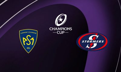 Clermont / Stormers (TV/Streaming) Sur quelle chaîne et à quelle heure suivre le match de Champions Cup ?