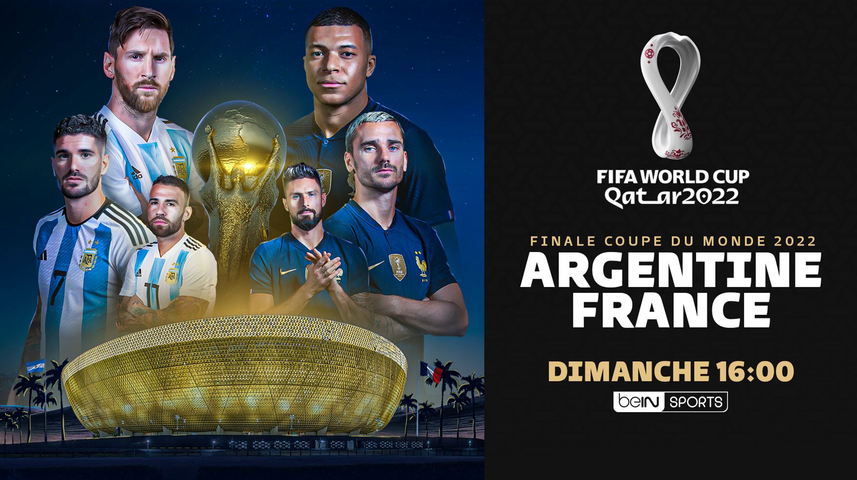 France / Argentine : Finale de la Coupe du Monde 2022 - Journée spéciale dès 08h00 sur beIN SPORTS