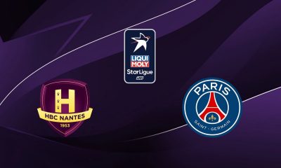 Nantes / Paris SG (TV/Streaming) Sur quelle chaîne et à quelle heure suivre le match de Liqui Moly StarLigue ?