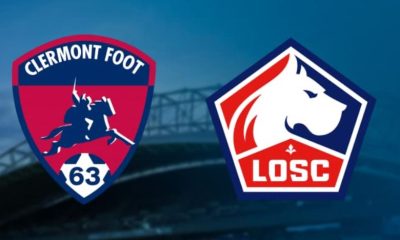 Clermont (CF63) / Lille (LOSC) (TV/Streaming) Sur quelle chaine et à quelle heure regarder le match de Ligue 1 ?