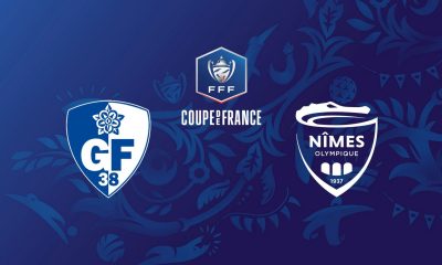 Grenoble / Nîmes (TV/Streaming) Sur quelles chaines et à quelle heure suivre le match de Coupe de France ?
