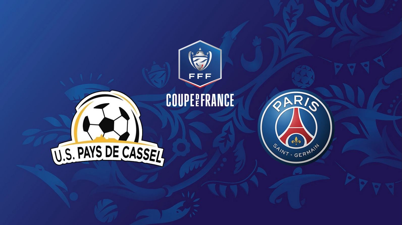 Pays de Cassel / Paris SG (TV/Streaming) Sur quelles chaines et à quelle heure suivre le match de Coupe de France ?
