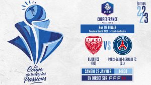 Dijon / Paris SG (TV/Streaming) Sur quelle chaine et à quelle heure suivre le match de Coupe de France ?