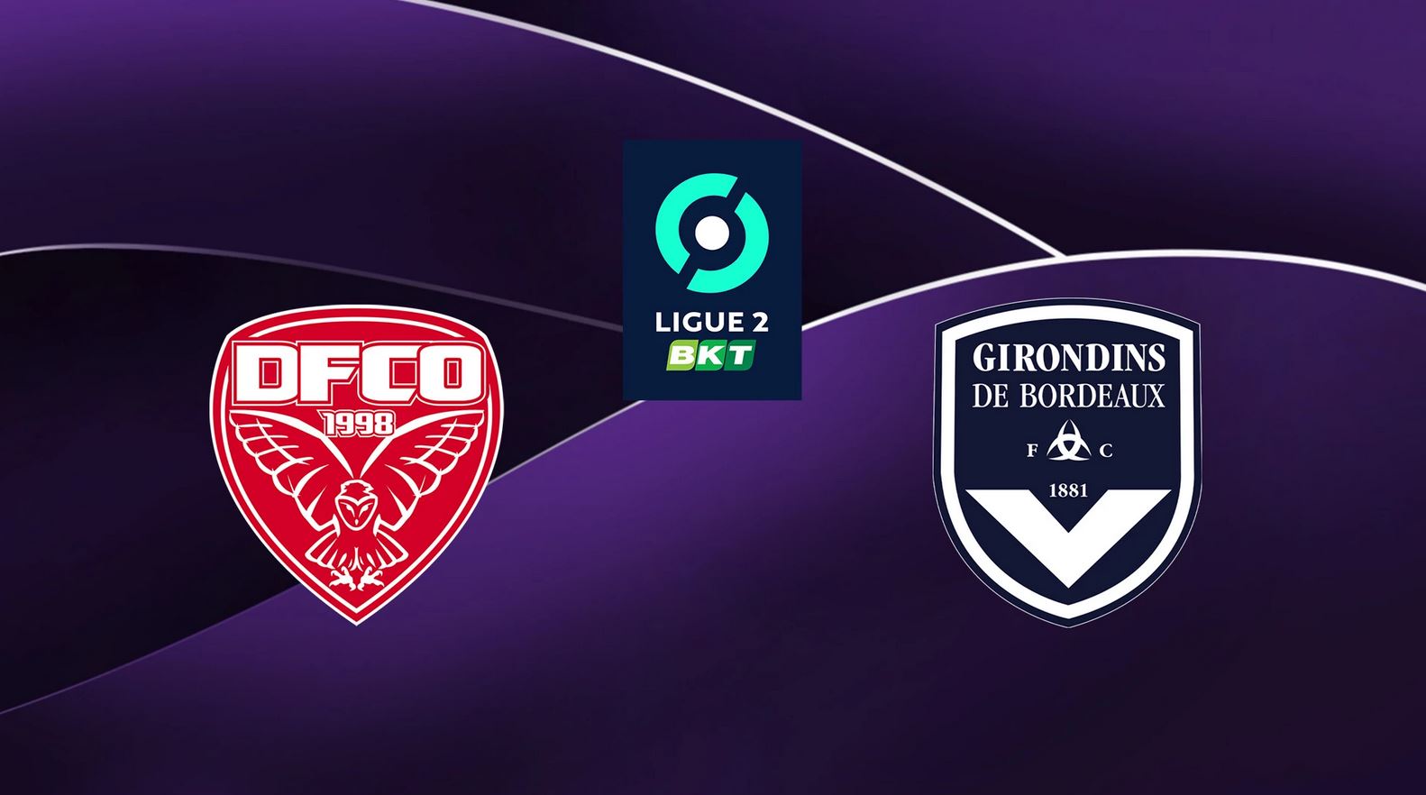 Dijon (DFCO) / Bordeaux (FCGB) (TV/Streaming) Sur quelle chaine et à quelle heure suivre le match de Ligue 2 ?