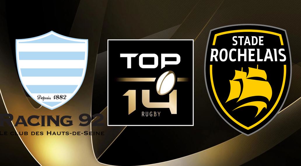 Racing 92 (R92) / La Rochelle (SR) (TV/Streaming) Sur quelle chaine et à quelle heure regarder le match de Top 14 ?
