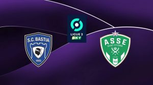 Bastia (SCB) / Saint-Etienne (ASSE) (TV/Streaming) Sur quelle chaine et à quelle heure suivre le match de Ligue 2 ?
