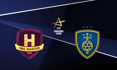 Nantes / Celje (TV/Streaming) Sur quelle chaine et à quelle heure suivre le match de Champions League de Hand ?