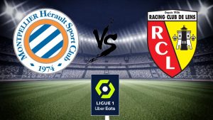 Montpellier (MHSC) / Lens (RCL) (TV/Streaming) Sur quelles chaines et à quelle heure regarder le match de Ligue 1 ?