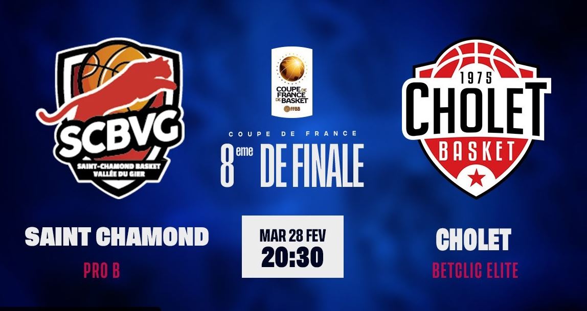 Saint-Chamond / Cholet (TV/Streaming) Sur quelle chaine et à quelle heure suivre la rencontre de Coupe de France ?