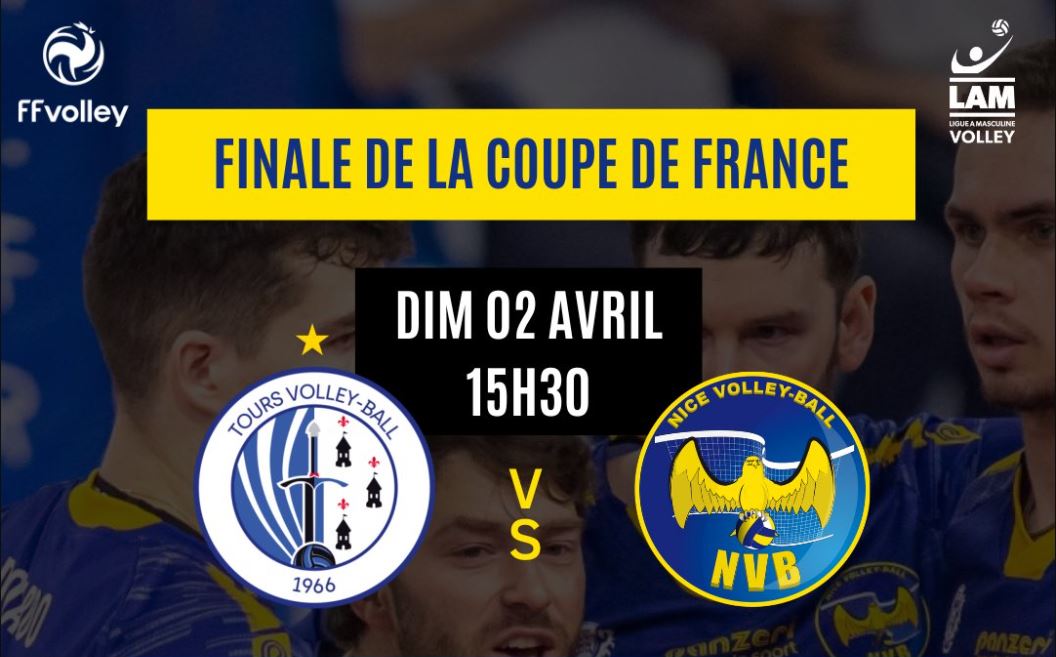 Nice / Tours (TV/Streaming) Sur quelle chaîne et à quelle heure suivre la Finale Messieurs de la Coupe de France de Volley ?