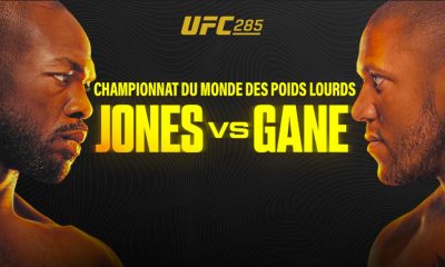 Gane vs Jones - UFC 285 (TV/Streaming) Sur quelle chaine et à quelle heure suivre le combat de MMA ?