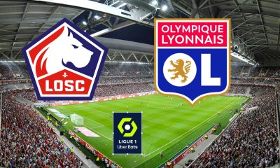 Lille (LOSC) / Lyon (OL) (TV/Streaming) Sur quelle chaine et à quelle heure regarder le match de Ligue 1 ?