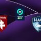 Metz (FCM) / Le Havre (HAC) (TV/Streaming) Sur quelle chaine et à quelle heure suivre le match de Ligue 2 ?