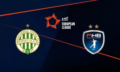 Ferencvaros / Montpellier (TV/Streaming) Sur quelle chaine et à quelle heure suivre le match d'Européan League de Hand ?