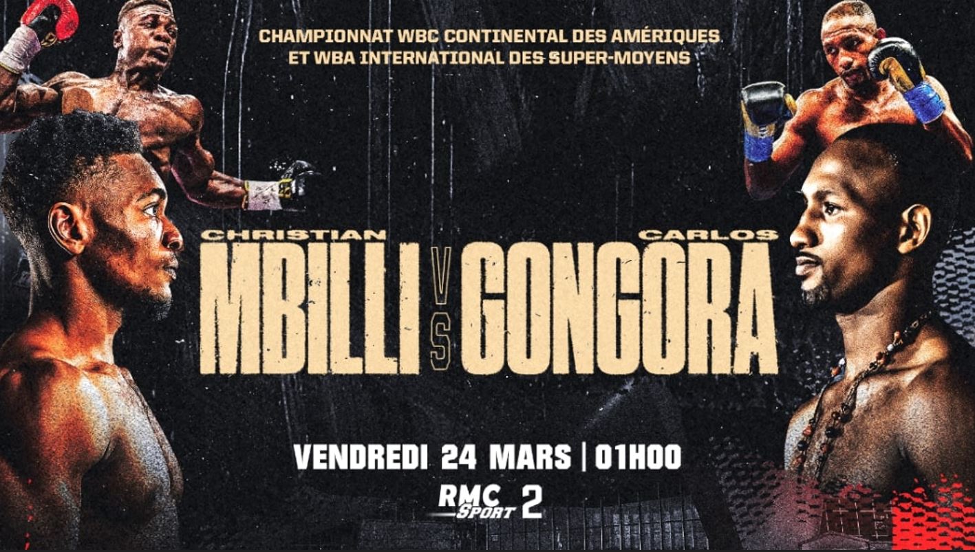 Mbilli vs Gongora (TV/Streaming) Sur quelle chaine et à quelle heure suivre le combat de boxe ?