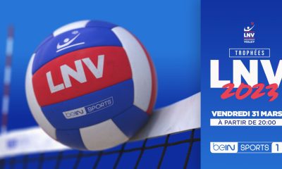 Les Play-Offs de Volley 2023 de Ligue AM et les Trophées LNV sur beIN SPORTS