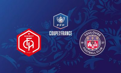 Annecy (FCA) / Toulouse (TFC) (TV/Streaming) Sur quelle chaine et à quelle heure suivre la 1/2 Finale de Coupe de France ?