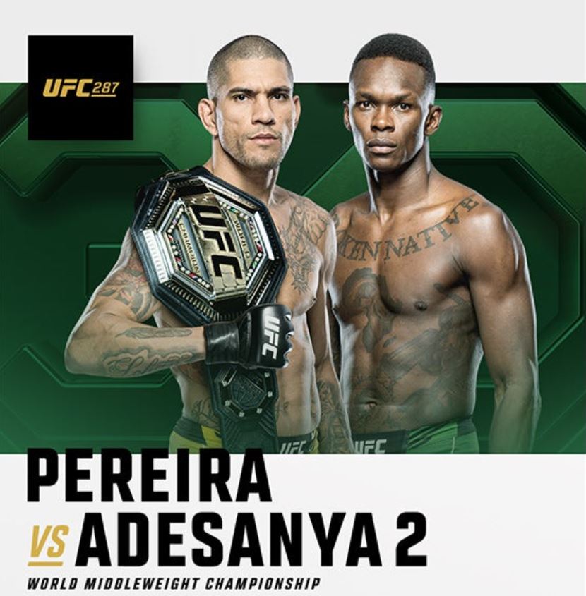 Pereira vs Adesanya - UFC 287 (TV/Streaming) Sur quelle chaine et à quelle heure suivre le combat et la soirée de MMA ?